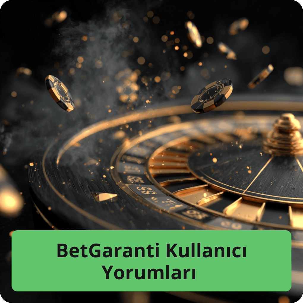 BetGaranti Kullanıcı Yorumları