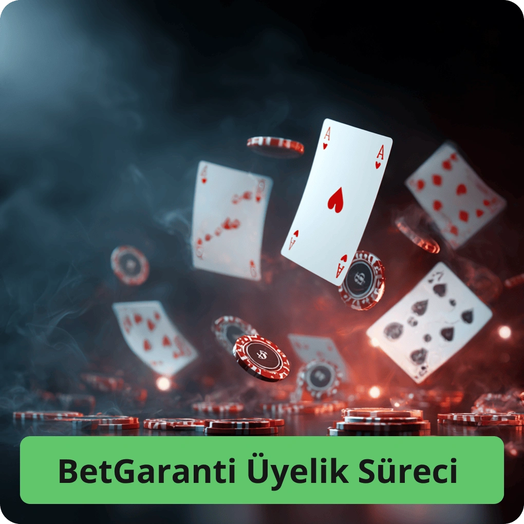 BetGaranti Üyelik Süreci