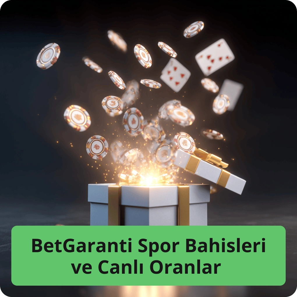 BetGaranti Spor Bahisleri ve Canlı Oranlar